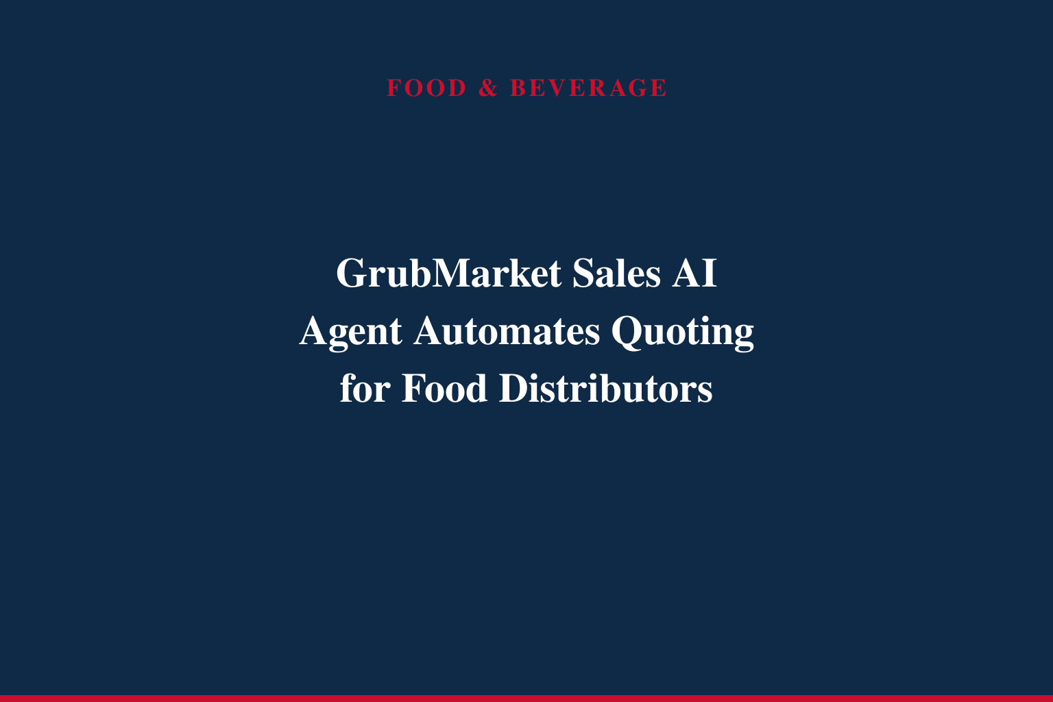 GrubMarket Announces Sales AI Agent that Transforms Prospecting and Quote Creation for Food Distributors