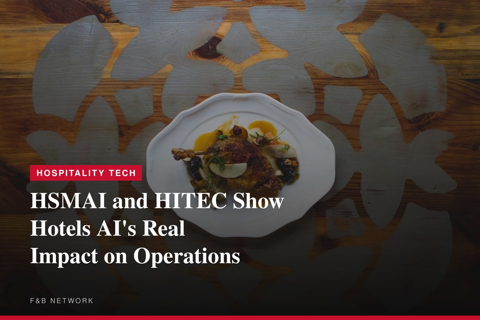 HSMAI and HITEC Show Hotels AI's Real Impact on Operations