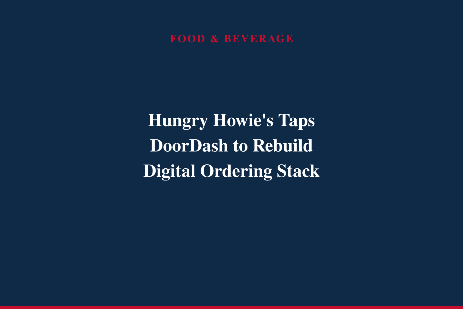 Hungry Howie's and DoorDash Partner to Create a More Seamless Digital Ordering and Loyalty Experience