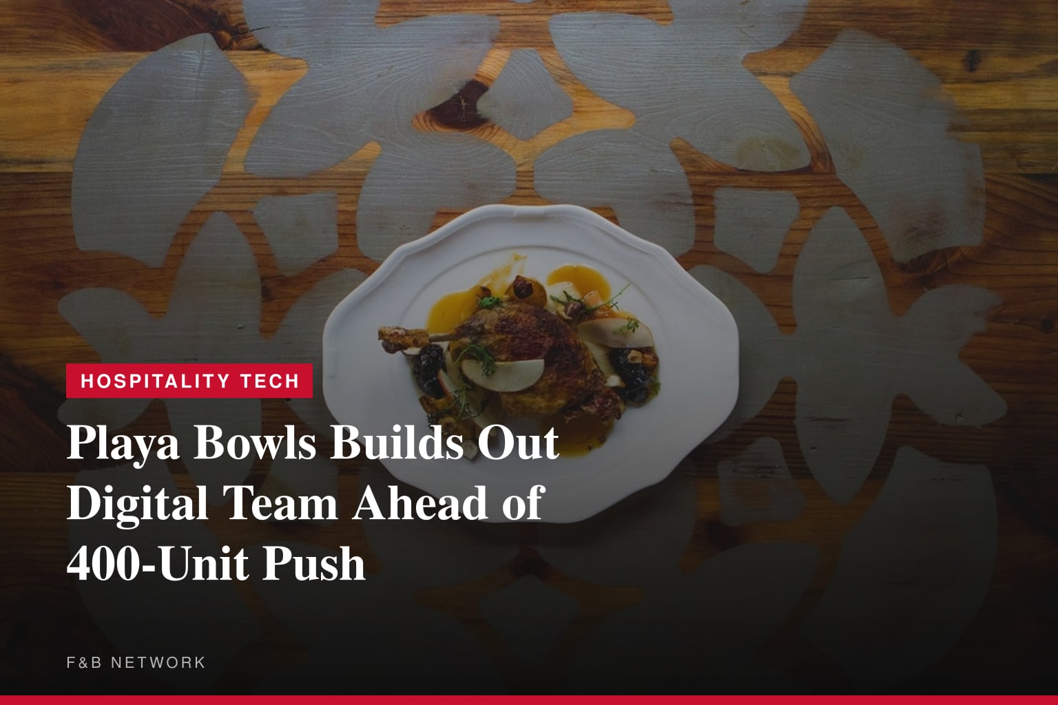 Playa Bowls Enhances Leadership to Support North American Expansion