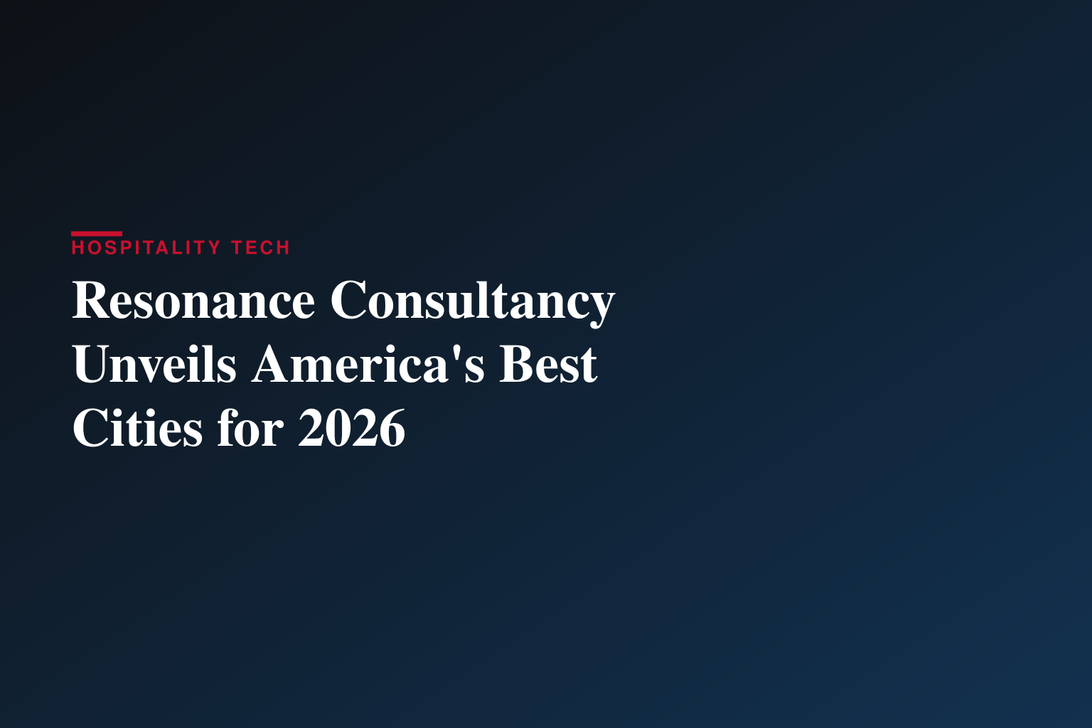 Resonance Consultancy Unveils America's Best Cities for 2026