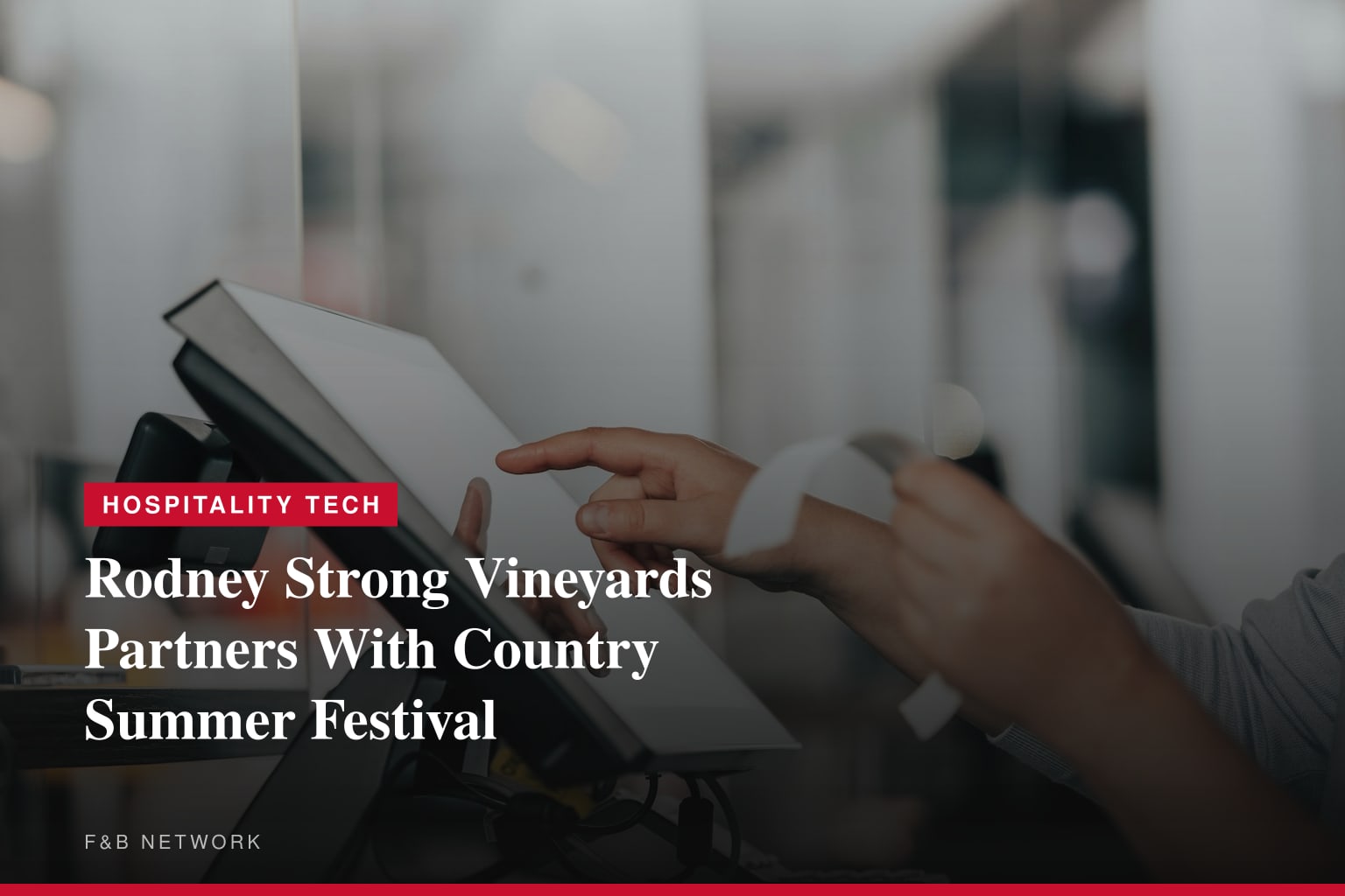 Rodney Strong Vineyards Returns to Country Summer Music Festival