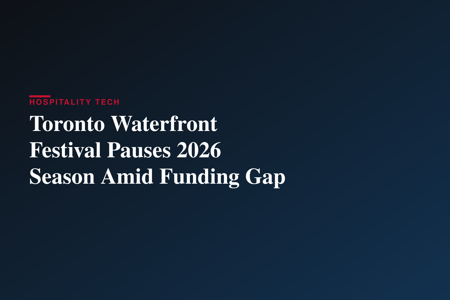 Toronto Waterfront Festival Announces Pause for 2026